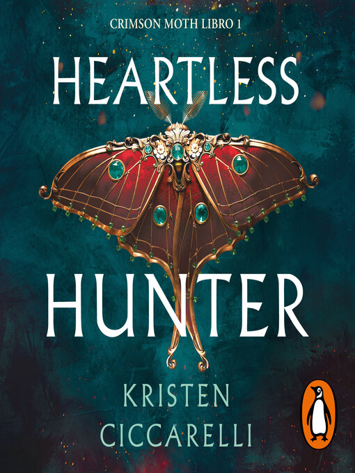 Title details for Heartless Hunter by Kristen Ciccarelli - Available